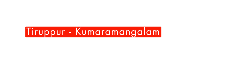 Tiruppur Kumaramangalam